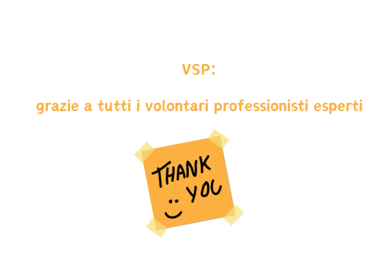 VSP: grazie a tutti i volontari professionisti esperti