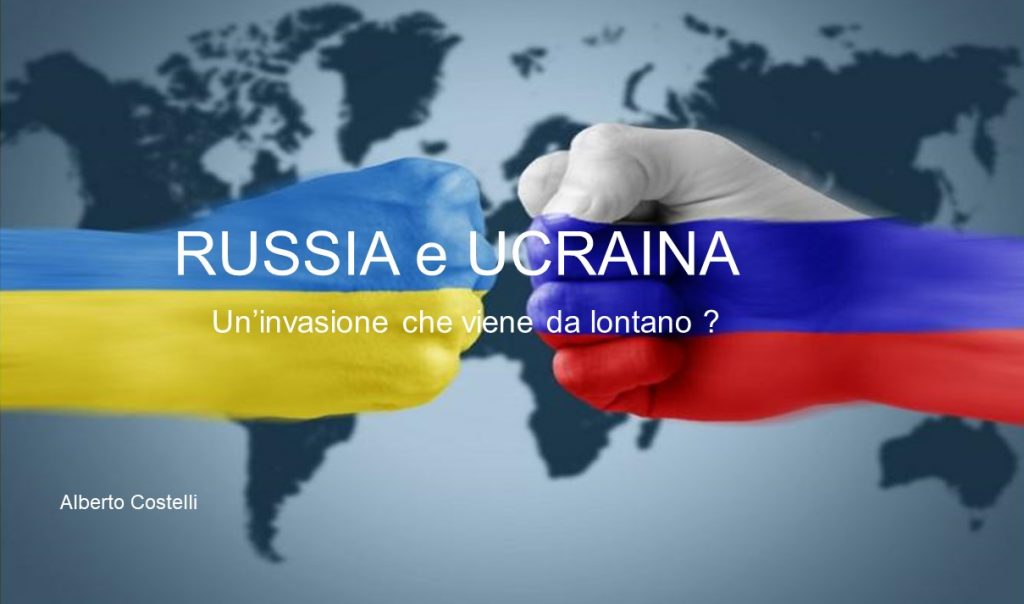 Incontro “Russia – Ucraina: un’invasione che viene da lontano?”