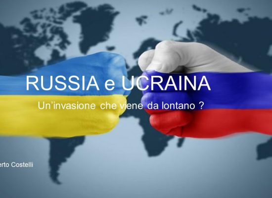 Incontro “Russia – Ucraina: un’invasione che viene da lontano?”