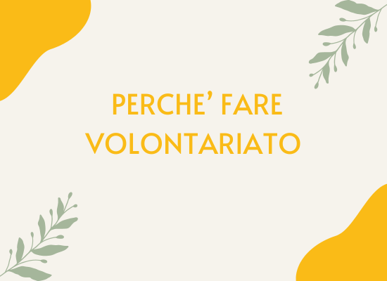 Perché fare volontariato