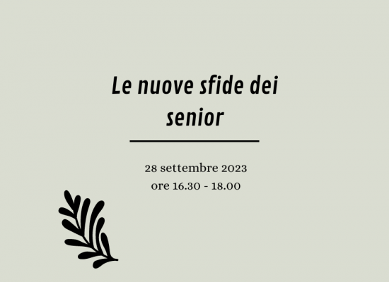 Le nuove sfide dei senior
