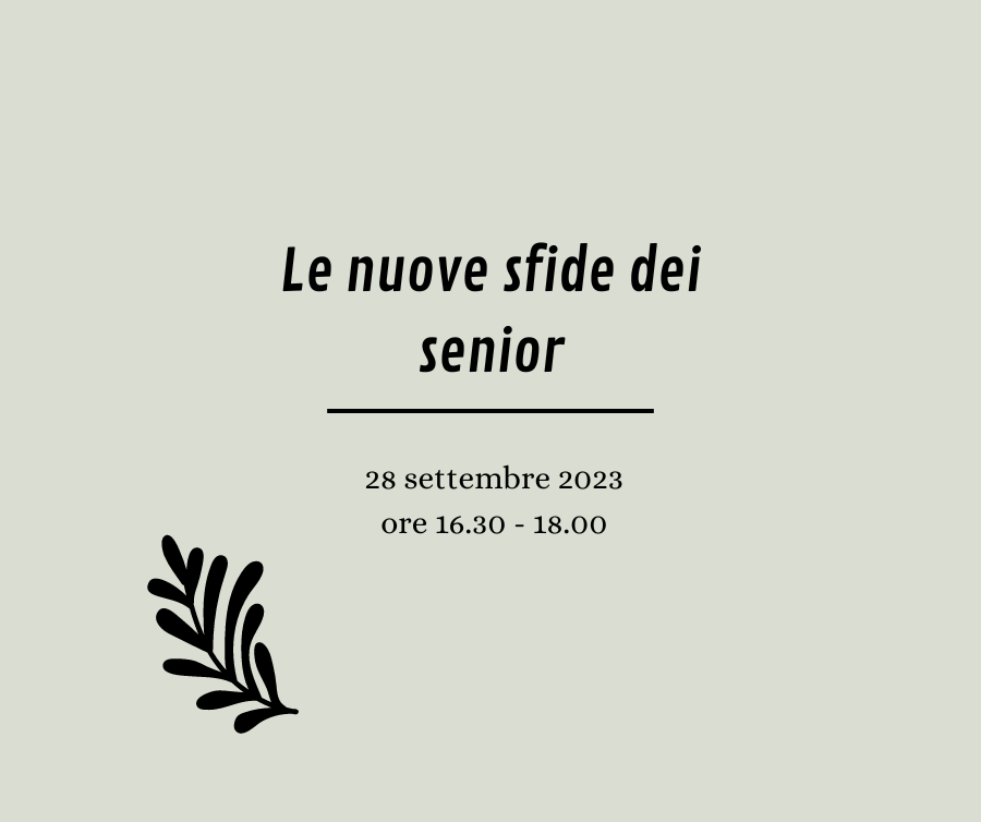 Le nuove sfide dei senior